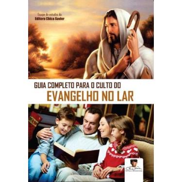 Imagem de Guia Completo para o Culto do Evangelho no Lar