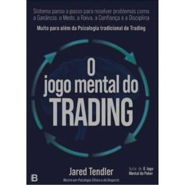 Imagem de O Jogo Mental Do Trading