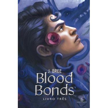 Imagem de BLOOD BONDS - Vínculos que nos unem - Volume 3 de J Bree - no-brand