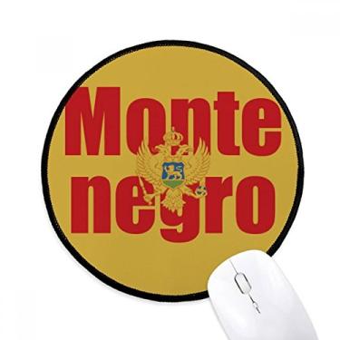 Imagem de Mousepads redondos antiderrapantes com nome da bandeira do país da Montenegro, bordas costuradas pretas, presente de escritório