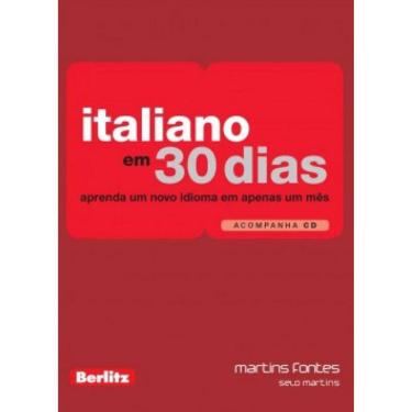 Imagem de Italiano Em 30 Dias: Aprenda Um Novo Idioma Em Apenas Um Mês