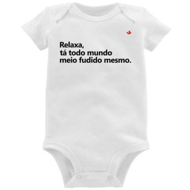 Imagem de Body Bebê Relaxa, tá todo mundo meio fudido mesmo - Foca na Moda, Bran