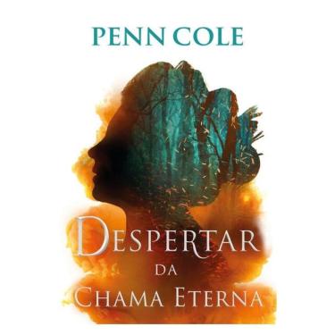 Imagem de Despertar Da Chama Eterna (Chama Eterna - Livro 1) - Vol. 1