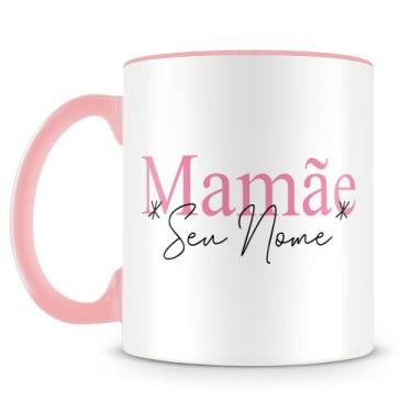 Imagem de Caneca Personalizada Mamãe com Nome - Porcelana Rosa - Amo Canecas