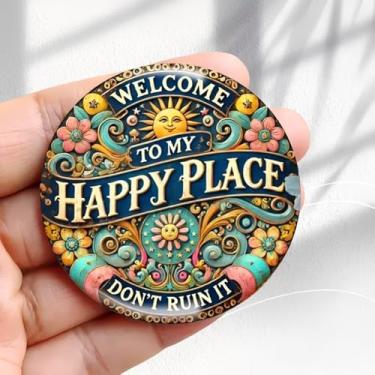 Imagem de Ímã de geladeira vintage Welcome to My Happy Place Dont Ruin IT Design - Adesivo redondo de resina acrílica de 5,8 cm, presente de decoração retrô, tamanho perfeito para geladeira, armário ou qualquer