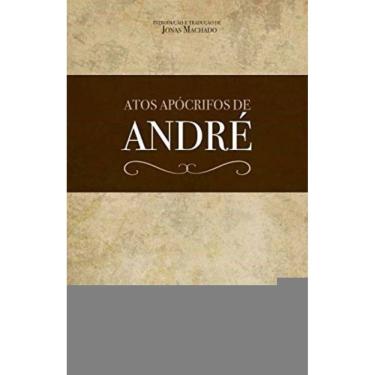 Imagem de Atos Apocrifos De Andre