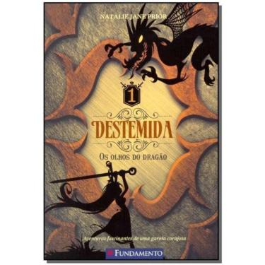 Imagem de Destemida 1 -  Olhos do Dragão, Os