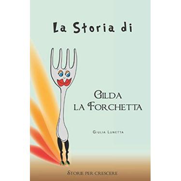 Imagem de La Storia di Gilda la Forchetta: 1