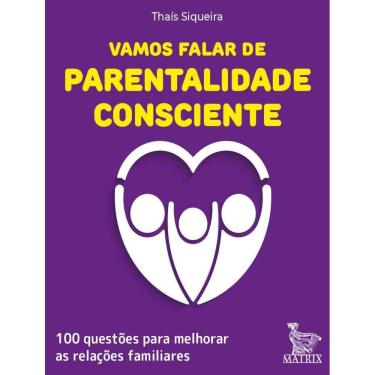 Imagem de Vamos Falar De Parentalidade Consciente