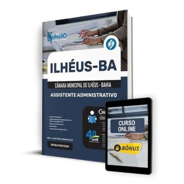 Imagem de Apostila Câmara de Ilhéus - BA 2024 - Assistente Administrativo