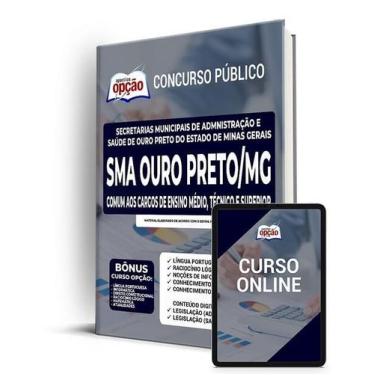 Imagem de Apostila SMA Ouro Preto - MG - Comum aos Cargos de Ensino Médio, Técni