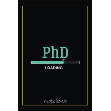 Imagem de PhD Loading phd graduate Student gift Notebook: Graduation Gift Diary For Notes, Congratulations, Graduate Journal, Gold Graduate Gifts, Graduation Journal, 6x9 college ruled notebook