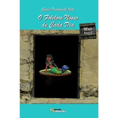 Imagem de O Folclore Nosso De Cada Dia - Maio - Vol. 5