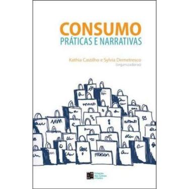 Imagem de Consumo - Praticas E Narrativas