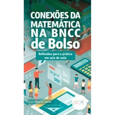 Imagem de Conexões da Matemática na BNCC de bolso   Reflexões para a prática em sala de aula