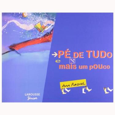 Imagem de Pé de Tudo e Mais Um Pouco - Armazém do Livro