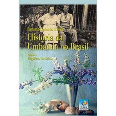 Imagem de História da Umbanda no Brasil  Volume 4 - Conhecimento, 3
