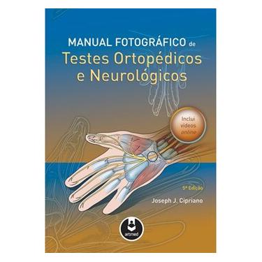 Imagem de Livro - Manual Fotográfico de Testes Ortopédicos e Neurológicos - Joseph J. Cipriano