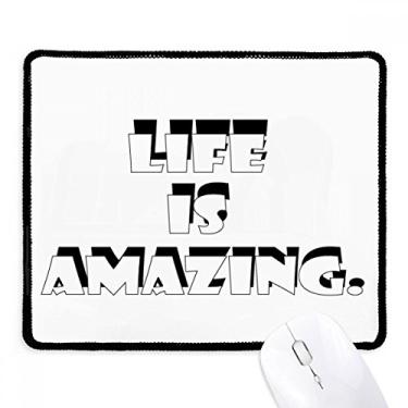 Imagem de Mousepad Life is Amazing com borda costurada, tapete de borracha para jogos