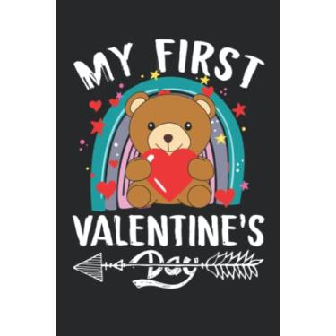 Imagem de my first Valentine’s Day: A very good idea for Valentine's Day, journal notebook lined page with perfect size (6 * 9) and nice interior/Gift idea for ... between family, friends,for birthday ...