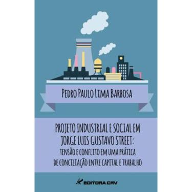 Imagem de Projeto Industrial E Social Em Jorge Luis Gustavo Street