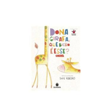 Imagem de Dona Girafa Que Bicho E Esse?