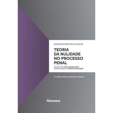 Imagem de Teoria da Nulidade no Processo Penal - 01Ed/25 - NOESES EDITORA, 3