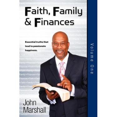 Imagem de Faith Family & Finances - Volume One - John Marshall Enterprises