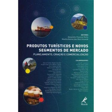 Imagem de Produtos Turísticos e Novos Segmentos de Mercado