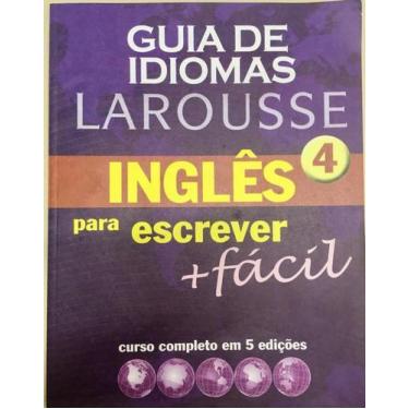 Imagem de Inglês para escrever facil - LAROUSSE - LAFONTE, 3
