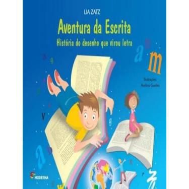 Imagem de Livro Aventura da Escrita - Lia Zatz