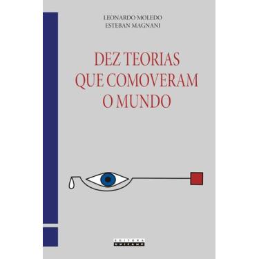 Imagem de Livro - Dez teorias que comoveram o mundo