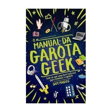 Imagem de o Manual Da Garota Geek - 0 - UNICA EDITORA, Sortido