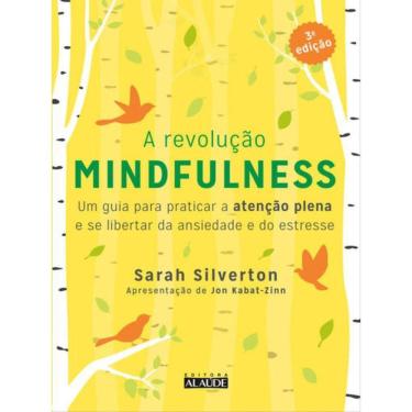 Imagem de A Revolução Mindfulness - 3A. Edição