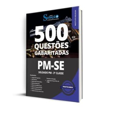 Imagem de Caderno de Questões PM-SE - Soldado PM - 3ª Classe - 500 Questões Gaba