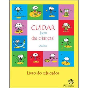 Imagem de Cuidar Bem Das Crianças!