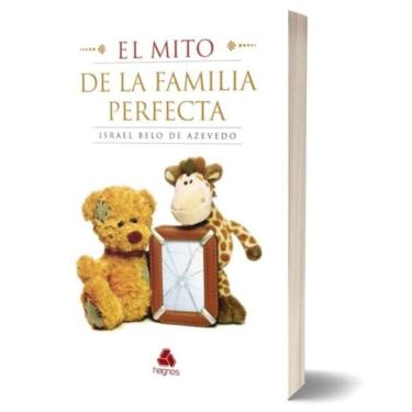 Imagem de El Mito De La Familia Perfecta - (Spanish Edition)