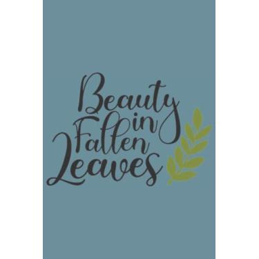 Imagem de Beauty In Fallen Leaves Notebook: Spirit Mountain Blue Matte Finish Lined Journal, 6 x 9 120 Pages, Gift For Thinkers, List Makers and Doers (Beauty In Fallen Leaves Journal)