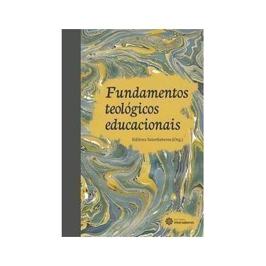 Imagem de Fundamentos Teológicos Educacionais - INTERSABERES, Sortido