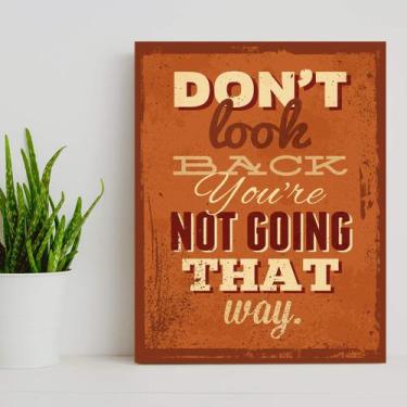 Imagem de Placa Decorativa MDF Frase Look Back 30x40 - Quartinhos