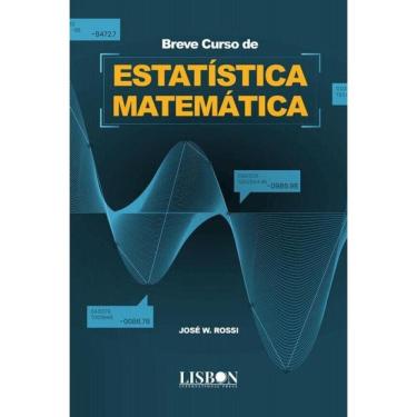 Imagem de Breve Curso De Estatística Matemática