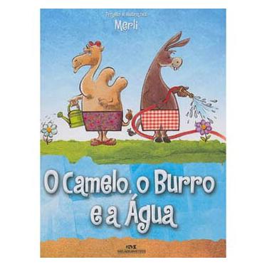 Imagem de Livro - O Camelo, o Burro e a Água - Merli