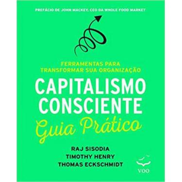Imagem de Capitalismo Consciente - Guia Pratico