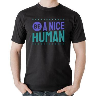 Imagem de Camiseta Algodão Be A Nice Human  - Foca na Moda, Preto, M