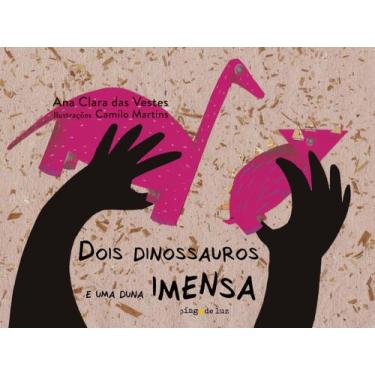 Imagem de Dois Dinossauros e Uma Duna Imensa - Semente Editorial
