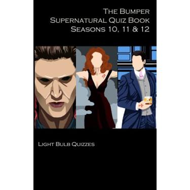 Imagem de The Bumper Supernatural Quiz Book Seasons 10, 11 & 12