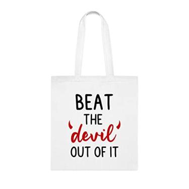Imagem de Sacola Beat The Devil Out Of It, presente divertido, bolsa de ombro, bolsas reutilizáveis, ideia de presente de cesta de Natal de aniversário, Branco