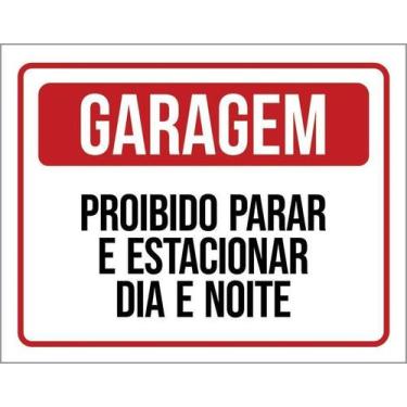 Imagem de Placa De Sinalização - Garagem Proibido Estacionar 36X46 - Sinalizo