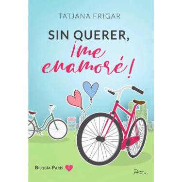 Imagem de Sin querer, me enamoré! - Espanhol