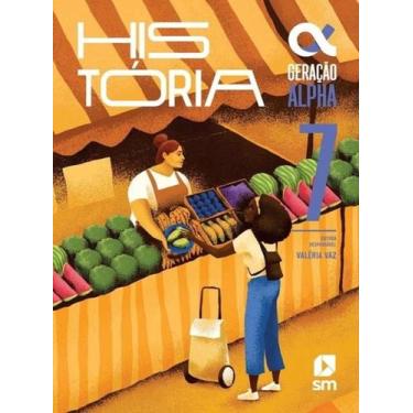 Imagem de Geracao Alpha - Historia - 7º Ano - Fundamental II - 5ª Edição 2024